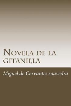 Paperback Novela de la Gitanilla [Spanish] Book