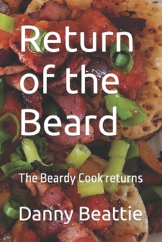 Paperback Return of the Beard: The Beardy Cook returns Book