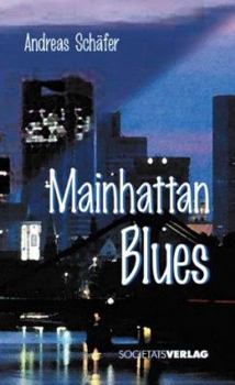 Hardcover Mainhattan Blues. [German] Book