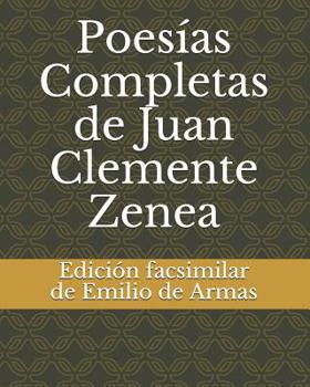 Paperback Poesias completas de Juan Clemente Zena [Spanish] Book
