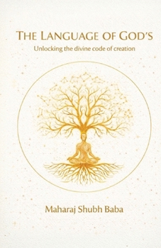Paperback The Language of God's: Unlocking the divine code of creation Book