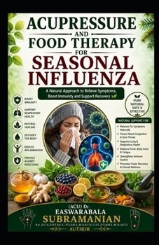 Acupressure and Food Therapy for Seasonal influenza: Seasonal influenza