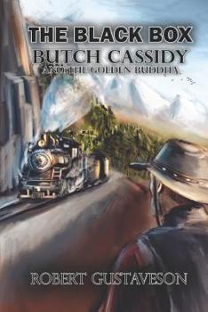 Paperback The Black Box Butch Cassidy and the Gold Buddha Book