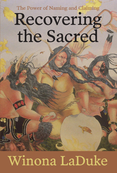 Paperback Recovering the Sacred: The Power of Naming and Claiming Book