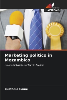 Paperback Marketing politico in Mozambico [Italian] Book