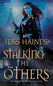 Stalking the Others - Book #4 of the H&W Investigations