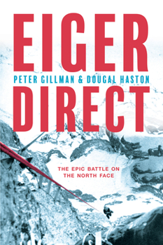 Paperback Eiger Direct: The Epic Battle on the North Face Book