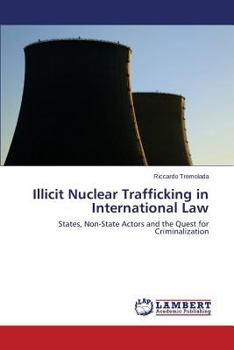 Paperback Illicit Nuclear Trafficking in International Law Book