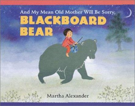 Hardcover And My Mean Old Mother Will Be Sorry, Blackboard Bear Book