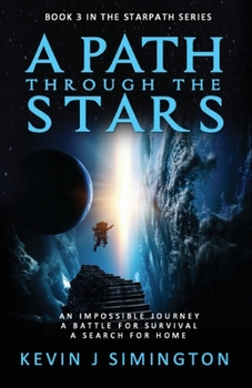 Paperback A Path Through The Stars: StarPath Book 3 Book