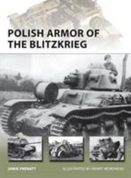 Polish Armor of the Blitzkrieg - Book #224 of the Osprey New Vanguard