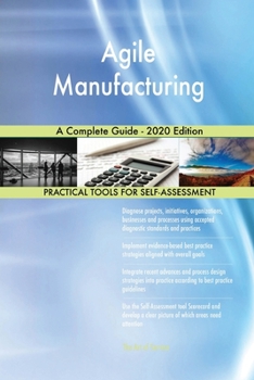 Paperback Agile Manufacturing A Complete Guide - 2020 Edition Book