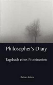 Philosopher's Diary: Tagebuch eines Prominenten