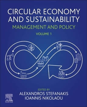 Paperback Circular Economy and Sustainability: Volume 1: Management and Policy Book