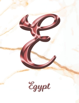 Egypt: 1 Year Weekly Planner with Note Pages (12 Months) | White Marble Rose Gold Pink Effect Letter E | 2020 - 2021 | Week Planning | Monthly ... | Plan Each Day, Set Goals & Get Stuff Done