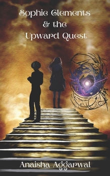 Paperback Sophie Clements & the Upward Quest Book