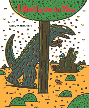 I Believe in You - Book #8 of the Tyrannosaurus