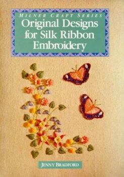 Paperback Original Designs for Silk Ribbon Embroidery Book