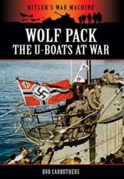 Paperback Wolf Pack: The U-Boats at War Book