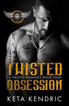 Twisted Obsession - Book #4 of the Twisted Minds