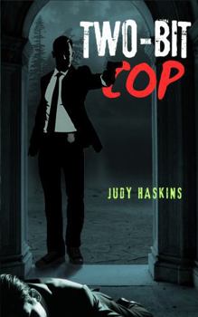 Two-Bit Cop: A Mike Brennen Story