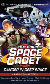 Audio CD Tom Corbett: Space Cadet: Danger in Deep Space Book