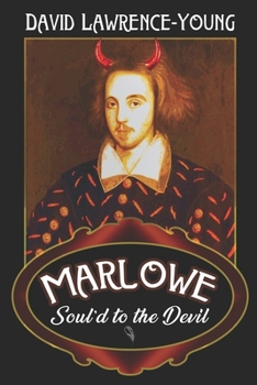Marlowe: Soul'd to the Devil