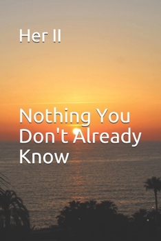 Paperback Nothing You Don't Already Know Book