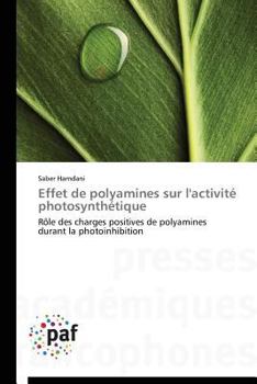 Paperback Effet de Polyamines Sur l'Activité Photosynthétique [French] Book