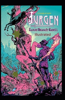 Paperback Jurgen, A Comedy of Justice Illustrated Book