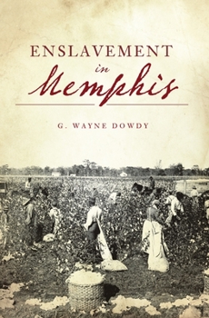 Paperback Enslavement in Memphis Book