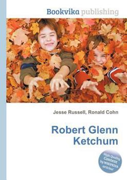Robert Glenn Ketchum