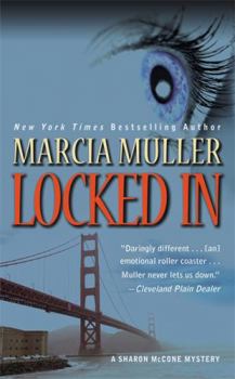 Locked in - Book #26 of the Sharon McCone