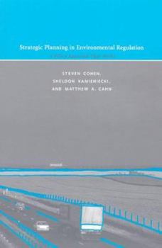 Strategic Planning in Environmental Regulation: A Policy Approach That Works - Book  of the American and Comparative Environmental Policy