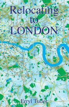 Paperback Relocating to London Book