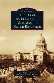 Hardcover Texas Association of Chicanos in Higher Education Book