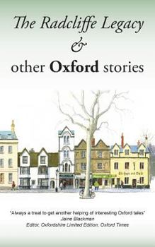 Paperback The Radcliffe Legacy & Other Oxford Stories Book
