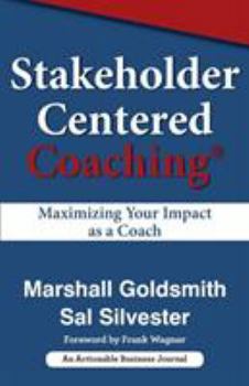 Paperback Stakeholder Centered Coaching: Maximizing Your Impact as a Coach Book