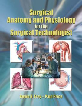 Paperback Surgical Anatomy and Physiology for the Surgical Technologist Book