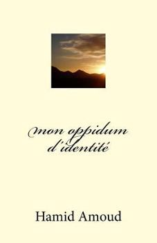 Paperback mon oppidum d'identité [French] Book