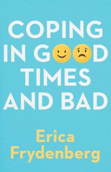 Paperback Coping in Good Times and Bad Book