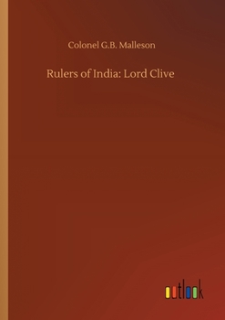 Paperback Rulers of India: Lord Clive Book