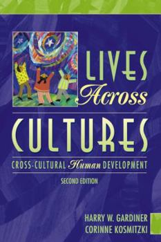 Paperback Lives Across Cultures : Cross-Cultural Human Development Book