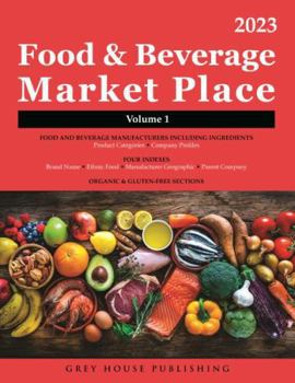 Paperback Food & Beverage Market Place: 3 Volume Set, 2023: Print Purchase Includes 1 Year Free Online Access Book