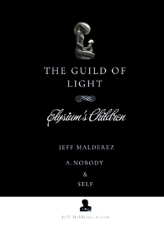 The Guild of Light: Elysium's Children