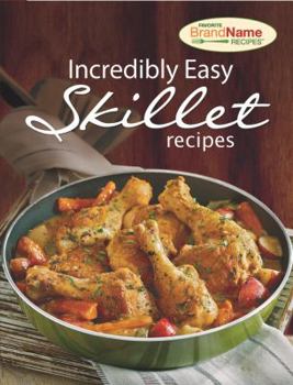 Spiral-bound Incredibly Easy Skillet Recipes Book
