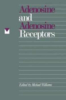 Paperback Adenosine and Adenosine Receptors Book
