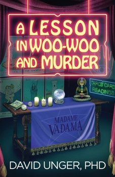 Paperback A Lesson in Woo-Woo and Murder Book