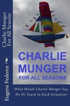 Paperback Charlie Munger For All Seasons Book