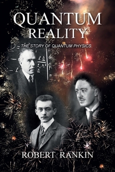 Paperback Quantum Reality: The Story of Quantum Physics Book